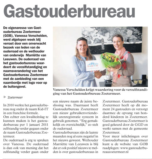 Streekblad - 17 februari 2011  Onderwerp: Felicitatie van Wethouder en de ouderraad voor verzelfstandiging Gastouderbureau Zoetermeer