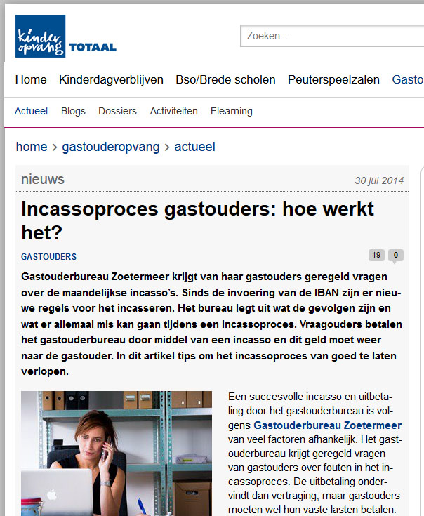 Kinderopvangtotaal.nl - 30 juli 2014  Onderwerp:  Problemen incasso proces gastouderbureaus